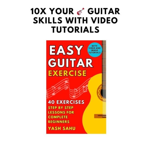 40 Easy Guitar Exercises for Beginners with Video Tutorials